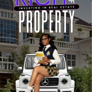 RICH OFF PROPERTY (INVESTING IN REAL ESTATE) GUIDE